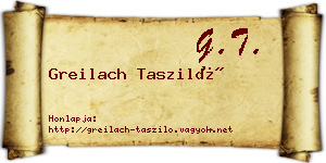 Greilach Tasziló névjegykártya